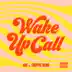 Wake Up Call (feat. Trippie Redd) song reviews