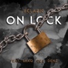 On Lock (feat. Shaq Provo, DEL & Denz) - Single