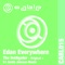 The Instigator - Edan Everywhere lyrics