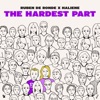 The Hardest Part - Single