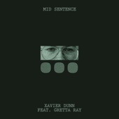 Mid Sentence (feat. Gretta Ray) artwork