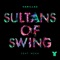 Sultans Of Swing (feat. MZKA) artwork