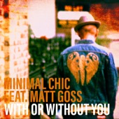 With or Without You (feat. Matt Goss) [Special Radio Mix] artwork
