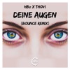 Deine Augen (Bounce Remix) - Single