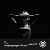 Doppelganger of Love - Single