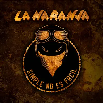 Simple no es fácil - Single - La Naranja