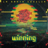 La Santa Cecilia - Winning