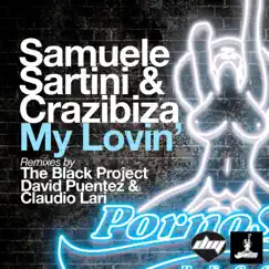 My Lovin' - EP by Samuele Sartini & Crazibiza album reviews, ratings, credits