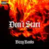 Don't Start - Single album lyrics, reviews, download