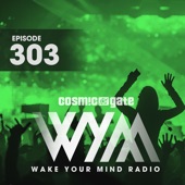 Wake Your Mind Radio 303 artwork