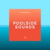 Future Disco: Poolside Sounds (DJ Mix)