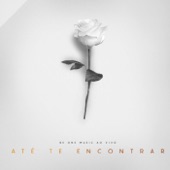 Até Te Encontrar (Ao Vivo) - EP artwork