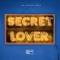 Secret Lover (TRU Concept Remix) - Gianni Blu lyrics