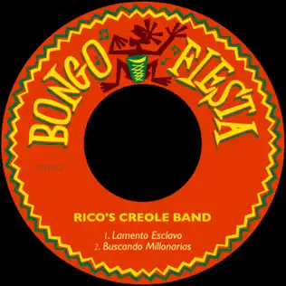 descargar álbum Rico's Creole Band - Lamento Esclavo Buscando Millonarias