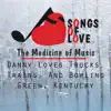 Danny Loves Trucks, Trains, And Bowling Green, Kentucky - Single album lyrics, reviews, download
