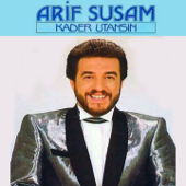 Kader Utansın - Arif Susam