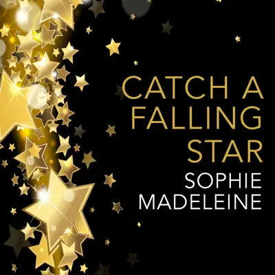 Catch a Falling Star - Single - Sophie Madeleine