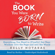 Kelly Notaras - The Book You Were Born to Write: Everything You Need to (Finally) Get Your Wisdom onto the Page and into the World (Unabridged)
