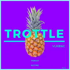 Trottle - Single by Vlrbnc album reviews, ratings, credits