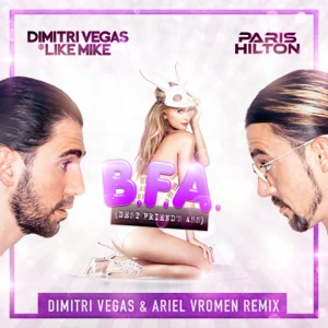 Dimitri Vegas & Like Mike & Paris Hilton Best Friend's Ass