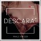 Descara' (feat. Razzer Buccarelli) - Fraile VIP lyrics