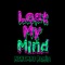 Lost My Mind (NGHTMRE Remix) - Single