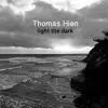 Light the Dark - Single album lyrics, reviews, download
