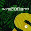 Guerreiro De Hebrom - Single