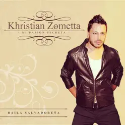 Baila Salvadoreña - Single - Khristian Zometta Baila Salvadoreña - Single - Khristian Zometta