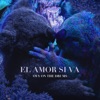 El Amor Si Va - Single, 2019
