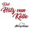 Stream & download Dat Hätz vun Kölle - Single