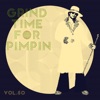 Grind Time For Pimpin Vol, 50