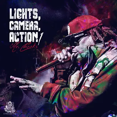 Lights, Camera, Action 1 - Mr. Cheeks Lights, Camera, Action 1 - Mr. Cheeks
