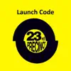 Launch Code - Single album lyrics, reviews, download