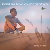 Kahit Na Tayo Ay Magkalayo artwork