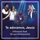 Te Adoramos, Jesús (Eucaristía) [feat. Grupo Emmanuel] artwork