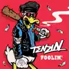 Foolin' (Radio edit) - Single album lyrics, reviews, download