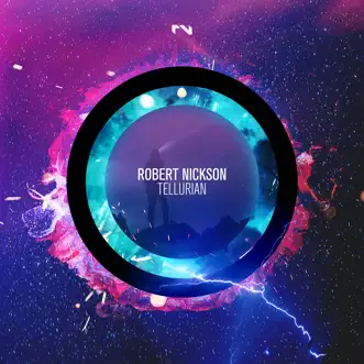 Tellurian by Robert Nickson album reviews, ratings, credits