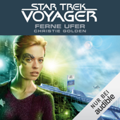 Ferne Ufer: Star Trek Voyager 2 - Christie Golden