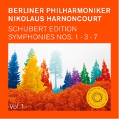 Schubert: Symphonies Nos. 1, 3 & 7 "Unfinished" artwork