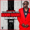 Welcome 2 da Boom Boom Room, 2018