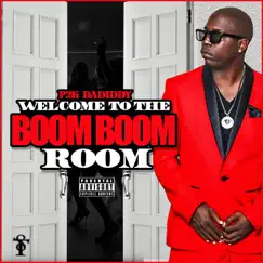 Welcome 2 da Boom Boom Room by P2K Dadiddy album reviews, ratings, credits