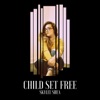 Child Set Free - Single