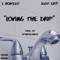 Loving the Drip (feat. J. Montego) - Legit Easy lyrics