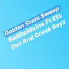 Golden State Sweep (feat. BallDaMaine & Creek Boyz) - Single album lyrics, reviews, download
