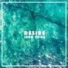 Desire - Single