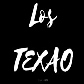 Los Texao - Algún Día