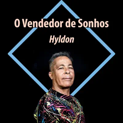 O Vendedor de Sonhos - Single - Hyldon