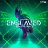 Stream & download Enslaved (Miroslav Vrlik Remix) - Single