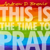 This Is the Time To Pray artwork